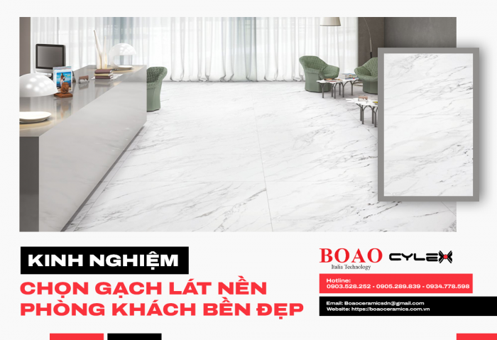 Kinh nghiệm chọn gạch lát nền phòng khách bền đẹp