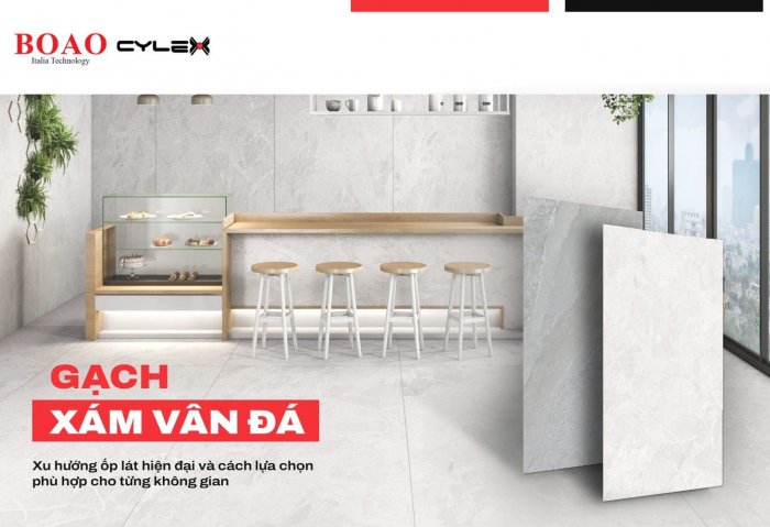 Gạch xám vân đá: Xu hướng ốp lát hiện đại và cách lựa chọn phù hợp cho từng không gian